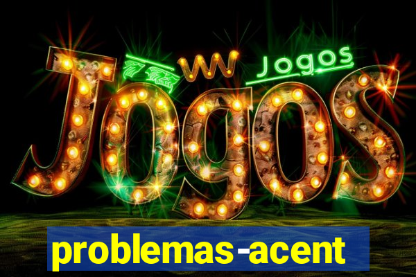 Problemas Acentuacao Ajax Como Resolver