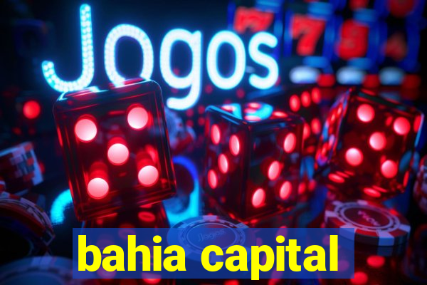 Bahia Capital