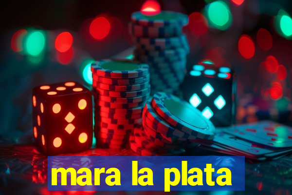 Mara La Plata